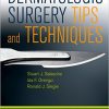 Dermatologic Surgery Tips and Techniques, 1e (Pearls S.)-Original PDF