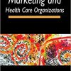 Marketing and Healthcare Organizations-Original PDF