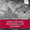 Vascular and Endovascular Surgery: A Companion to Specialist Surgical Practice, 6e-Original PDF