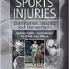 Sports Injuries: Examination, Imaging & Management, 1e-Original PDF