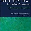 Key Topics in Healthcare Management: Understanding the Big Picture (Allied Health Professions – Essential Guides)-Original PDF