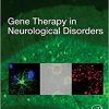 Gene Therapy in Neurological Disorders-Original PDF