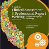 A Guide to Clinical Assessment and Professional Report Writing in Speech-Language Pathology 2e-Original PDF