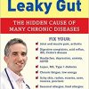 Heal Your Leaky Gut: The Hidden Cause of Many Chronic Diseases-Original PDF