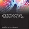 Lipid Nanocarriers for Drug Targeting (Pharmaceutical Nanotechnology)-Original PDF