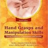Hand Grasps and Manipulation Skills: Clinical Perspective of Development and Function 2e-Original PDF