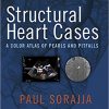 Structural Heart Cases: A Color Atlas of Pearls and Pitfalls, 1e-Original PDF