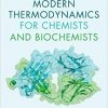 Modern Thermodynamics for Chemists and Biochemists 2nd Edition-Original PDF