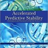 Accelerated Predictive Stability (APS): Fundamentals and Pharmaceutical Industry Practices-Original PDF