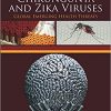 Chikungunya and Zika Viruses: Global Emerging Health Threats-Original PDF