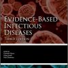 Evidence-Based Infectious Diseases (Evidence-Based Medicine) 3rd Edition-Original PDF