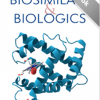 Biosimilars and Biologics: Implementation and Monitoring in a Healthcare Setting-Original PDF
