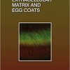 Extracellular Matrix and Egg Coats, Volume 130 (Current Topics in Developmental Biology)-Original PDF