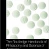 The Routledge Handbook of Philosophy and Science of Addiction (Routledge Handbooks in Philosophy)-Original PDF