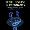 Renal Disease in Pregnancy 2nd Edition-Original PDF