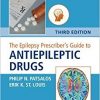 The Epilepsy Prescriber’s Guide to Antiepileptic Drugs 3e-Original PDF