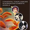 Congenital Toxoplasmosis in Humans and Domestic Animals-Original PDF