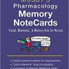Mosby’s Pharmacology Memory NoteCards: Visual, Mnemonic, and Memory Aids for Nurses, 5e-EPUB