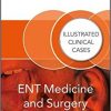 ENT Medicine and Surgery: Illustrated Clinical Cases-Original PDF