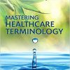 Mastering Healthcare Terminology, 6e-Original PDF
