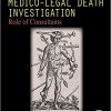 Multidisciplinary Medico-Legal Death Investigation: Role of Consultants-Original PDF