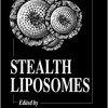 Stealth Liposomes (Handbooks in Pharmacology and Toxicology)-Original PDF