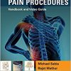 Interventional Pain Procedures: Handbook and Video Guide-Original PDF