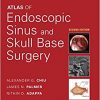 Atlas of Endoscopic Sinus and Skull Base Surgery, 2e-Original PDF+Videos