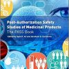 Post-Authorization Safety Studies of Medicinal Products: The PASS Book-Original PDF
