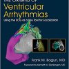 The Origins of Ventricular Arrhythmias: Using the ECG As a Key Tool for Localization-High Quality PDF