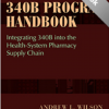 The 340b Program Handbook-Original PDF