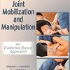 Orthopedic Joint Mobilization and Manipulation With Web Study Guide: An Evidence-Based Approach-EPUB