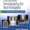 Computed Tomography for Technologists: A Comprehensive Text Second edition-High Quality PDF