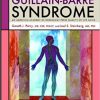 Guillain-Barre Syndrome: From Diagnosis to Recovery (American Academy of Neurology)-Original PDF