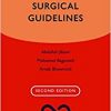 Current Surgical Guidelines (Oxford Specialist Handbooks in Surgery) 2nd Edition-Original PDF