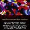 New Concepts in the Management of Septic Perianal Conditions-Original PDF