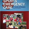 Sports Emergency Care: A Team Approach 2nd edition-Original PDF