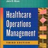 Healthcare Operations Management, Third Edition-Original PDF