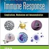 Biomaterials and Immune Response: Complications, Mechanisms and Immunomodulation (Devices, Circuits, and Systems)-Original PDF