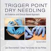 Trigger Point Dry Needling: An Evidence and Clinical-Based Approach 2nd Edition-Original PDF