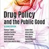 Drug Policy and the Public Good 2nd Edition-Original PDF