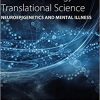 Neuroepigenetics and Mental Illness, Volume 158 (Progress in Molecular Biology and Translational Science)-Original PDF