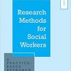 Research Methods for Social Workers: A Practice-Based Approach 3rd Edition-Original PDF