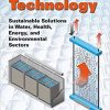 Membrane Technology: Sustainable Solutions in Water, Health, Energy and Environmental Sectors-Original PDF