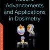 Recent Advancements and Applications of Dosimetry-Original PDF