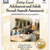 Entry-Level Adolescent and Adult Sexual Assault Assessment: SANE/SAFE Forensic Learning Series-Original PDF