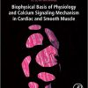 Biophysical Basis of Physiology and Calcium Signaling Mechanism in Cardiac and Smooth Muscle-Original PDF
