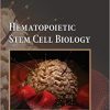 Hematopoietic Stem Cell Biology (Stem Cell Biology and Regenerative Medicine)-Original PDF