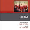 Pruritus, An Issue of Dermatologic Clinics (The Clinics: Dermatology)-Original PDF