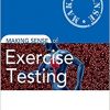 Making Sense of Exercise Testing-Original PDF